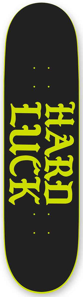 Hard Luck Old Hand Deck 8.5  Hard Luck   